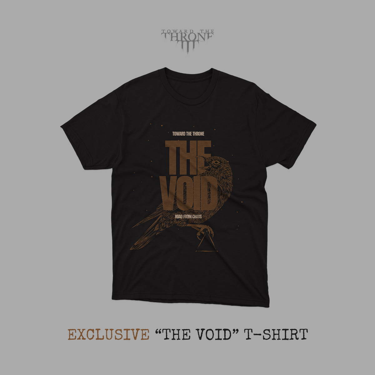 Toward The Throne The Void Tee-shirt